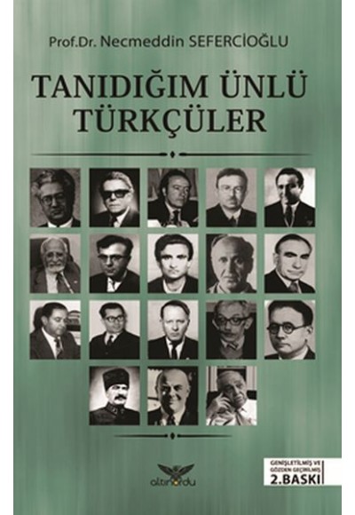 Tanıdığım Ünlü Türkçüler