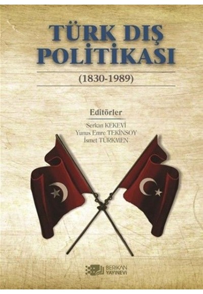 Türk Dış Politikası 1830-1989