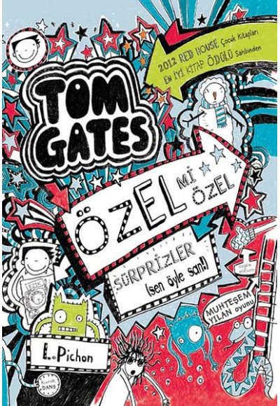 Tom Gates - 06 Özel Mi Özel Sürprizler (sen öyle san!) (Ciltli)