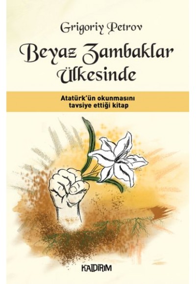 Beyaz Zambaklar Ülkesinde