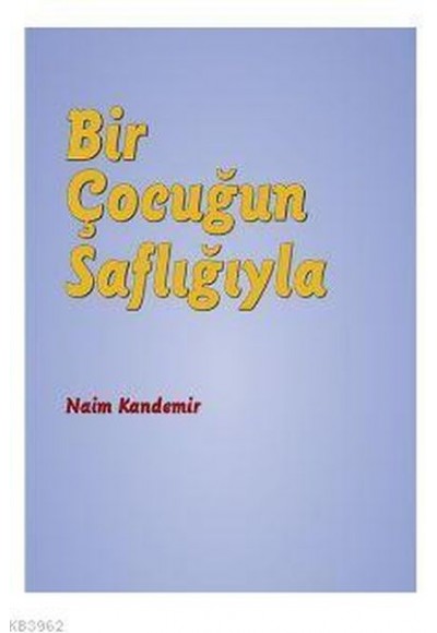 Bir Çocuğun Saflığıyla