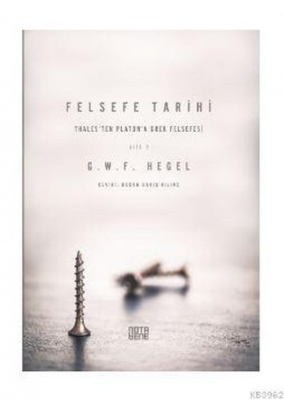 Felsefe Tarihi - 1. Cilt