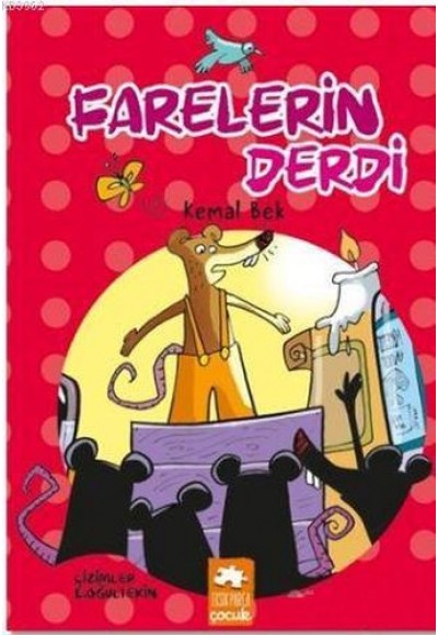 Farelerin Derdi