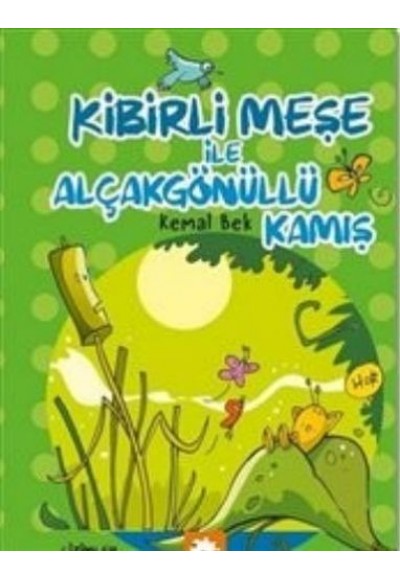 Kibirli Meşe ile Alçakgönüllü Kamış