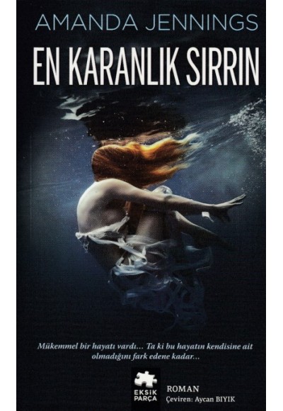 En Karanlık Sırrın