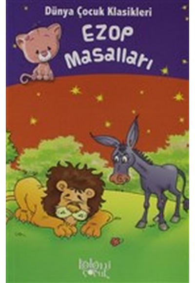 Ezop Masalları - Dünya Çocuk Klasikleri