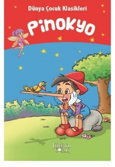 Pinokyo - Dünya Çocuk Klasikleri