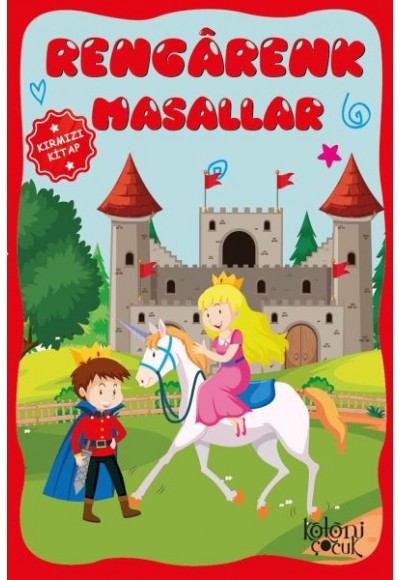Çocuklar için Hayal ve Odak Geliştirici Rengarenk Masallar Kırmızı Kitap