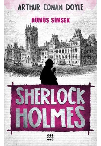 Sherlock Holmes - Gümüş Şimşek