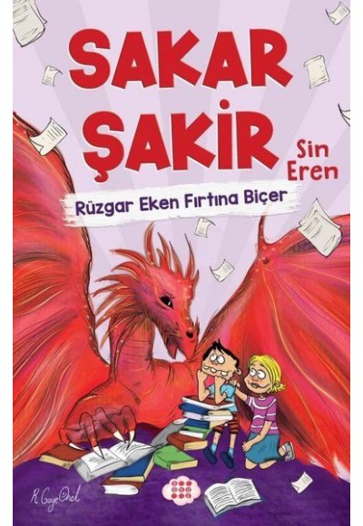 Sakar Şakir 3 - Rüzgar Eken Fırtına Biçer (Ciltsiz)