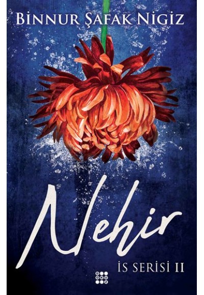 İs Serisi 2 - Nehir