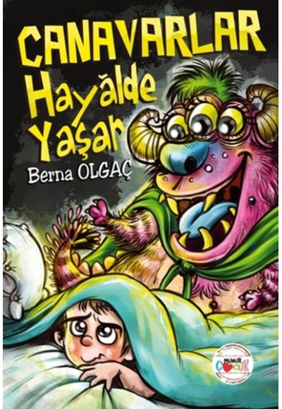 Canavarlar Hayalde Yaşar
