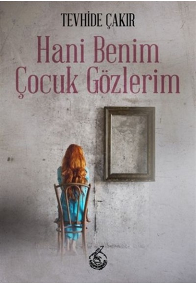 Hani Benim Çocuk Gözlerim