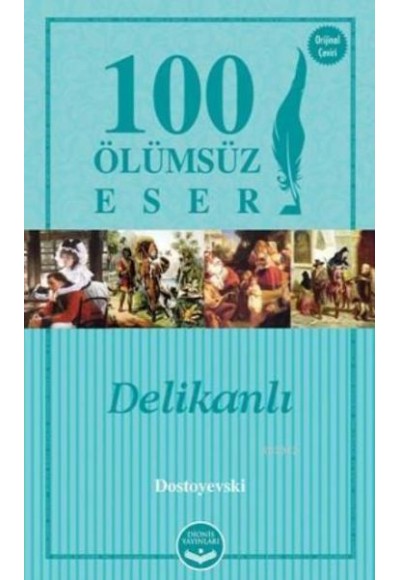 100 Ölümsüz Eser Delikanlı