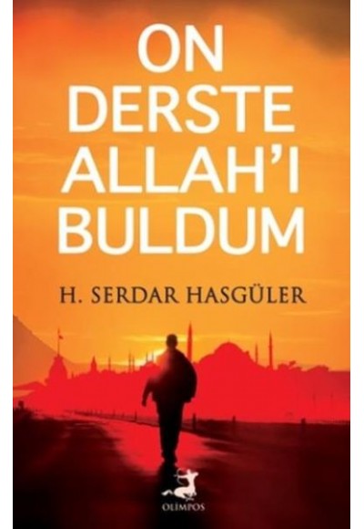 On Derste Allah'ı Buldum