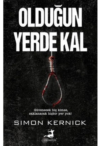 Olduğun Yerde Kal