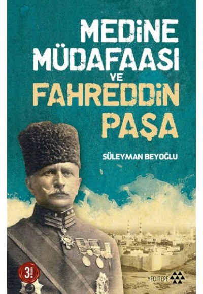 Medine Müdafaası ve Fahreddin Paşa