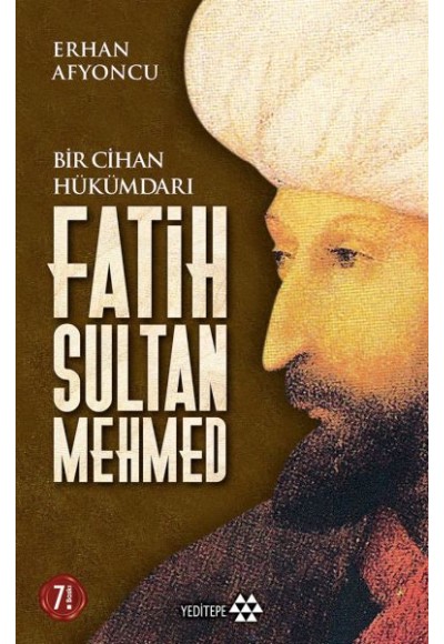 Bir Cihan Hükümdarı Fatih Sultan Mehmed