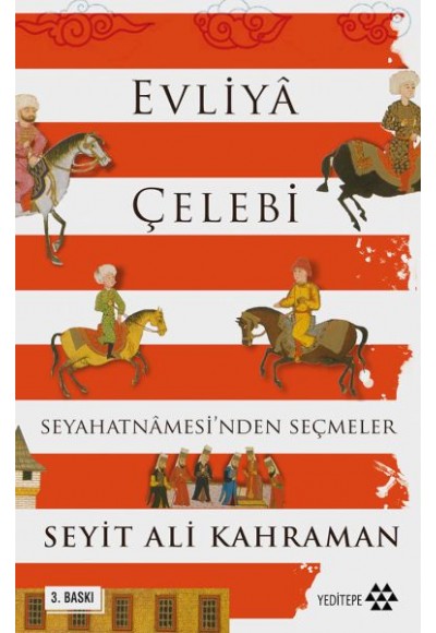 Evliya Çelebi Seyahatnamesinden Seçmeler