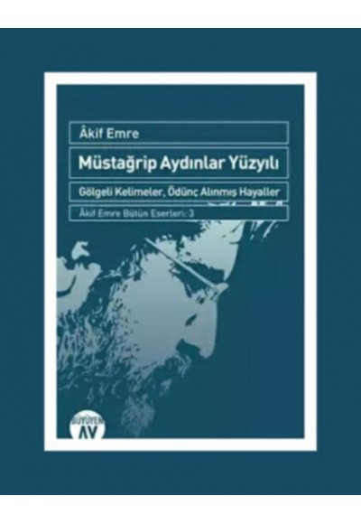 Müstağrip Aydınlar Yüzyılı