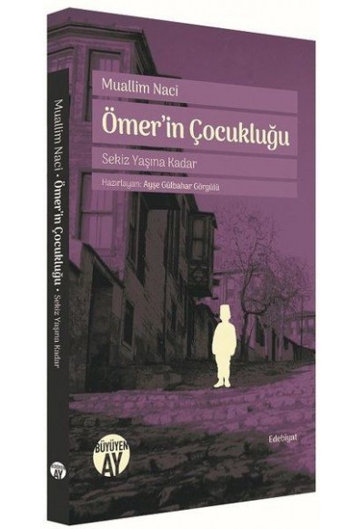 Ömer'in Çocukluğu - Sekiz Yaşına Kadar