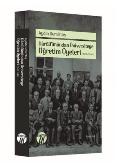 Darülfünundan Üniversiteye Öğretim Üyeleri