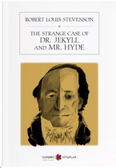 The Strange Case Of Dr. Jekyll And Mr. Hyde