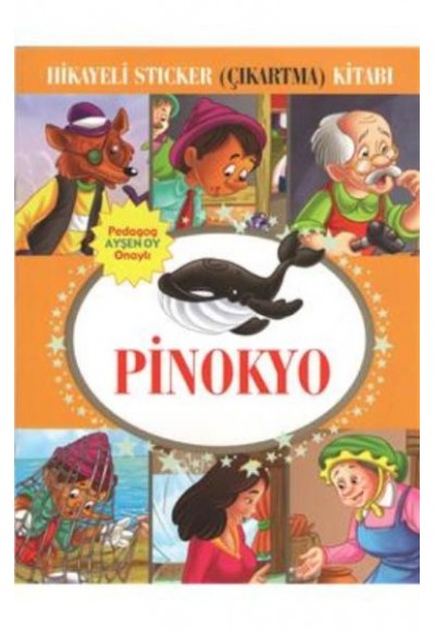 Pinokyo Hikayeli Sticker Çıkartma Kitabı