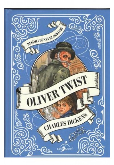 Resimli Dünya Klasikleri - Oliver Twist