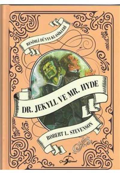 Resimli Dünya Klasikleri -  Dr. Jekyll Ve Mr. Hyde (Ciltli)