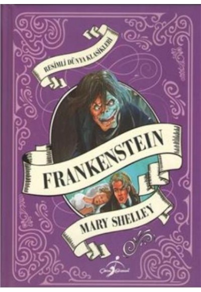 Resimli Dünya Çocuk Klasikleri Frankenstein (Ciltli)