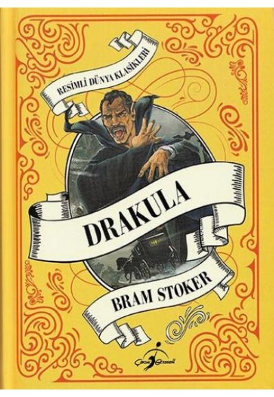 Resimli Dünya Çocuk Klasikleri - Drakula (Ciltli)