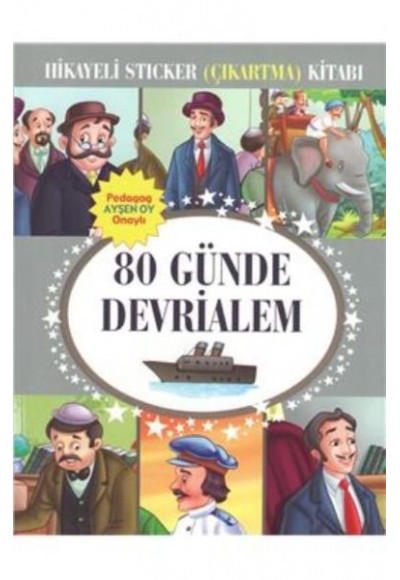 80 Günde Devrialem Hikayeli Sticker Çıkartma Kitabı