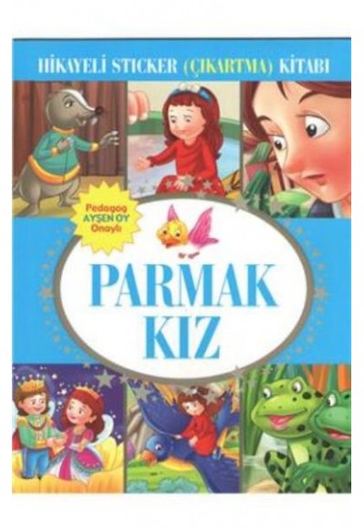 Parmak Kız Hikayeli Sticker Çıkartma Kitabı