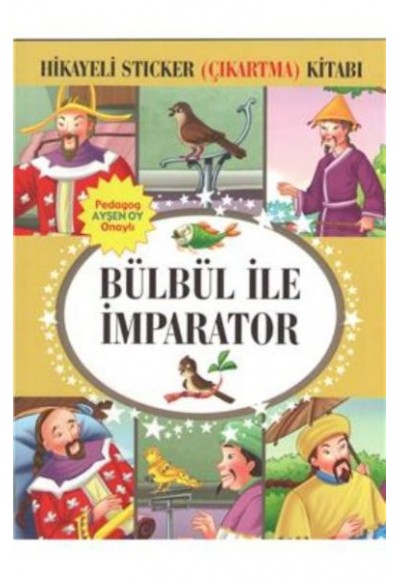 Bülbül İle İmparator Hikayeli Sticker Çıkartma Kitabı