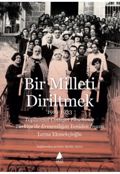 Bir Milleti Diriltmek 1919-1933