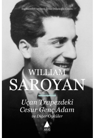 Uçan Trapezdeki Cesur Genç Adam ve Diğer Öyküler