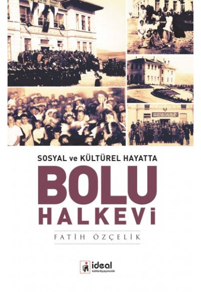 Sosyal ve Kültürel Hayatta - Bolu Halkevi