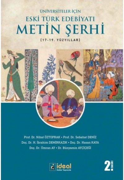 Üniversiteler İçin Eski Türk Edebiyatı Metin Şerhi (17-19 Yüzyıllar)