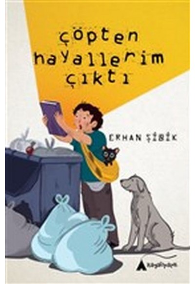 Çöpten Hayallerim Çıktı