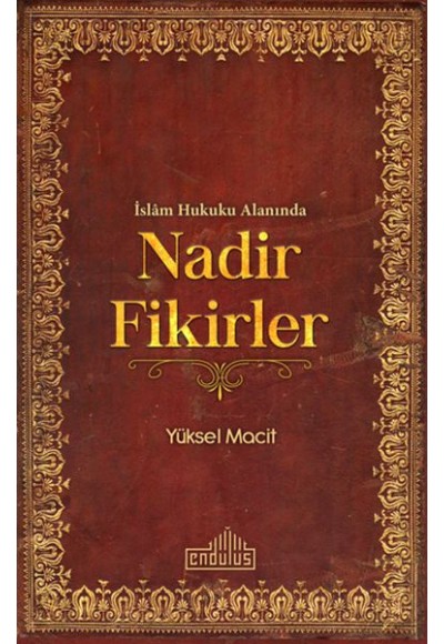 İslam Hukuku Alanında Nadir Fikirler