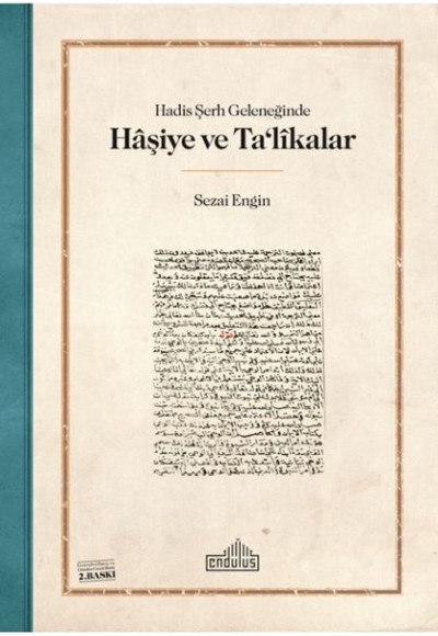 Hadis Şerh Geleneğinde Haşiye ve Ta'likalar