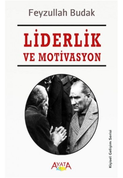 Liderlik ve Motivasyon