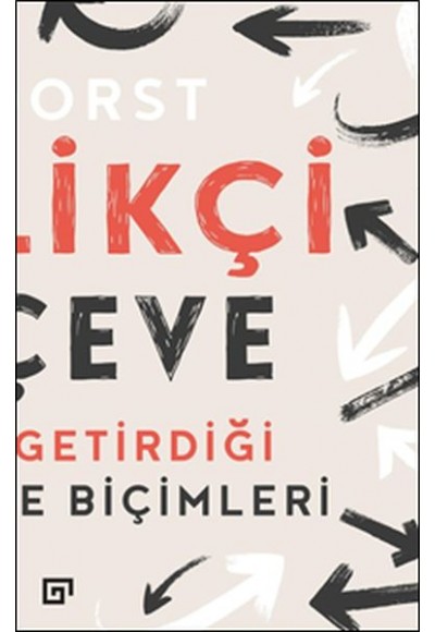 Yenilikçi Çerçeve - Tasarımın Getirdiği Yeni Düşünme Biçimleri