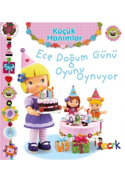 Ece Doğum Günü Oyunu Oynuyor - Küçük Hanımlar