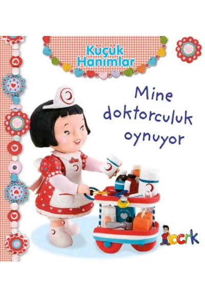 Mine Doktorculuk Oynuyor - Küçük Hanımlar