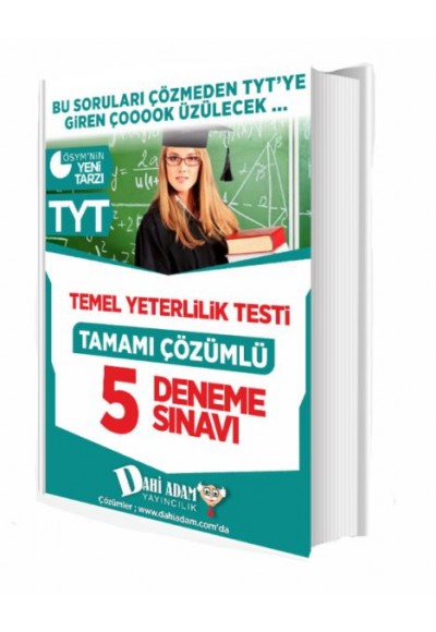 Dahi Adam TYT 5 Deneme Sınavı Tamamı Çözümlü