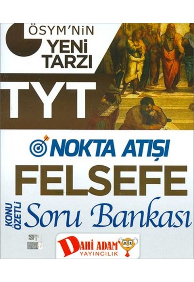 Dahi Adam TYT Nokta Atışı Felsefe Konu Özetli Soru Bankası (Yeni)