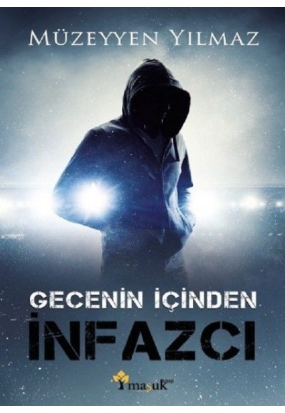Gecenin İçinden İnfazcı
