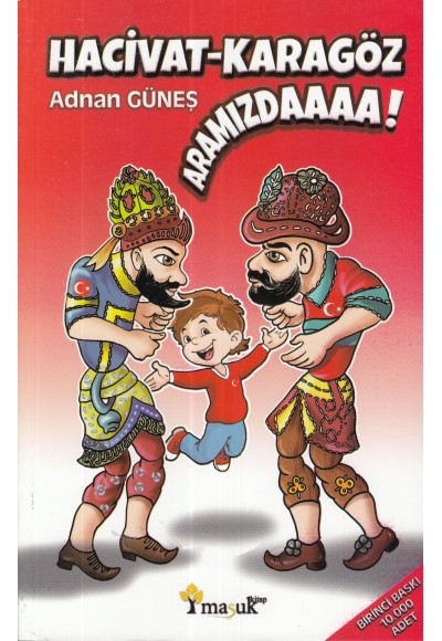 Hacivat Karagöz - Aramızdaaaa!